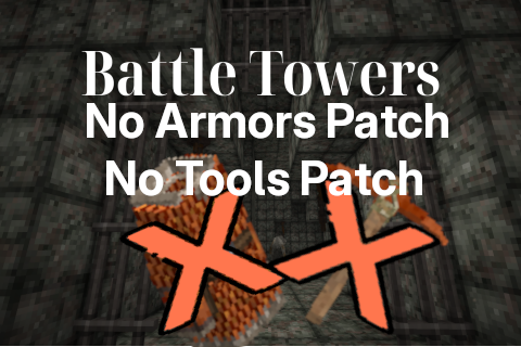 Battle Towers No Tools No Armors Patch – Vintage Story Mod