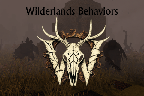Wilderlands Behaviors