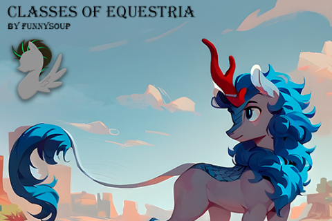 ❖ Classes of Equestria ❖ project artwork