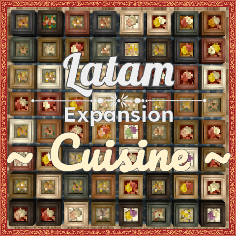 Latam Exp. Cuisine (Beta) – Vintage Story Mod