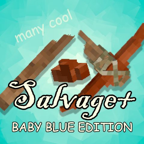 Salvage+ (Baby Blue Edition) – Vintage Story Mod